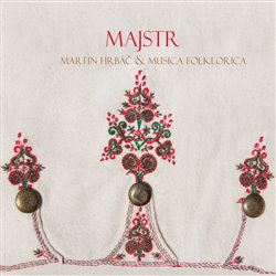 Levně Majstr - Martin Hrbáč, Musica Folklorica
