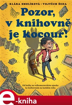 Levně Pozor, v knihovně je kocour! - Klára Smolíková