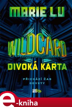 Levně Wildcard. Divoká karta - Marie Lu
