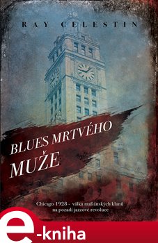 Levně Blues Mrtvého muže - Ray Celestin