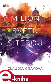 Levně Milion světů s tebou - Claudia Grayová