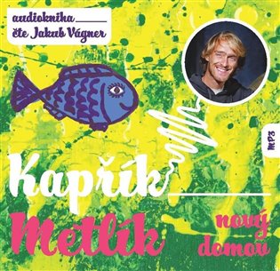 Kapřík Metlík - nový domov - Jan Opatřil