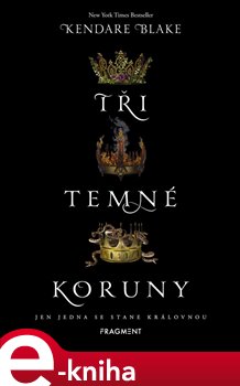 Levně Tři temné koruny - Blake Kendare