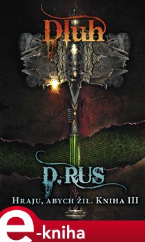 Levně Hraju, abych žil 3 – Dluh - Dmitrij Rus