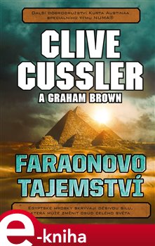 Levně Faraonovo tajemství - Graham Brown, Clive Cussler