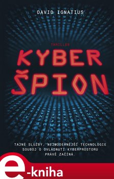 Levně Kyberšpion - David Ignatius
