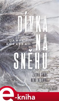 Levně Dívka na sněhu - Danya Kukafka
