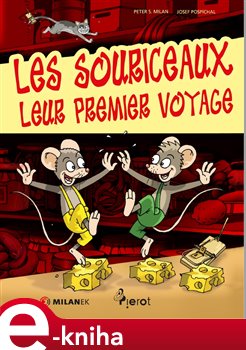 Levně Les Souriceaux, Leur Premier Voyage - Peter S. Milan e-kniha