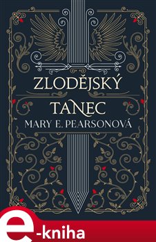 Levně Zlodějský tanec - Mary E. Pearsonová