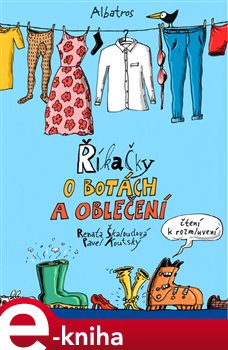 Levně Říkačky o oblečení - Renata Škaloudová
