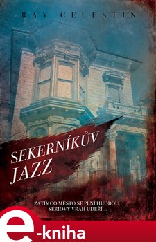 Sekerníkův jazz - Ray Celestin
