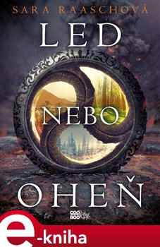 Levně Led nebo oheň - Sara Raaschová