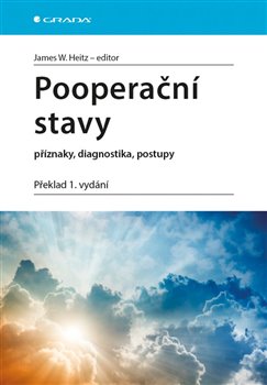 Levně Pooperační stavy. příznaky, diagnostika, postupy - James Heitz W.