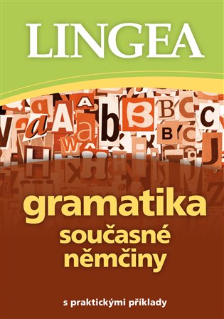 Gramatika současné němčiny - kolektiv autorů