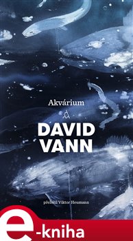 Levně Akvárium - David Vann