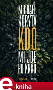 Kdo mi jde po krku - Michael Koryta