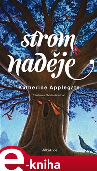 Levně Strom naděje - Katherine Applegateová