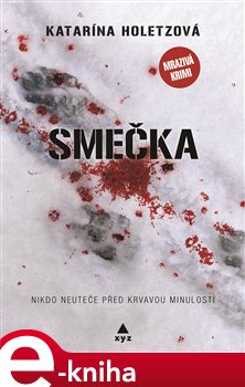 Smečka - Katarína Holetzová