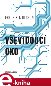 Levně Vševidoucí oko - Fredrik T. Olsson