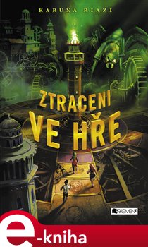 Levně Ztraceni ve hře - Karuna Riazi