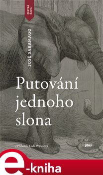 Levně Putování jednoho slona - José Saramago