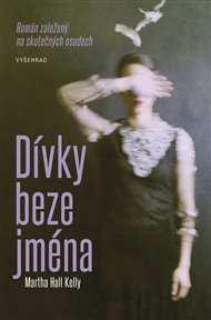 Dívky beze jména - Kelly Martha Hall