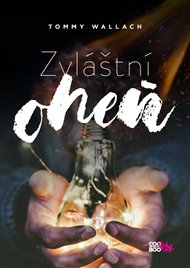 Zvláštní oheň - Tommy Wallach
