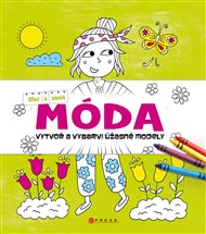 Otoč a změň: Móda: Vytvoř a vybarvi úžasné modely