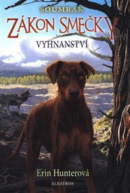 Zákon smečky: Soumrak (5) - Vyhnanství - Erin Hunterová