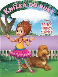 Fancy Nancy Clancy - Knížka do ruky -  kolektiv