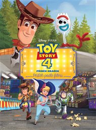 Toy Story 4: Příběh hraček - Příběh podle filmu -  kolektiv
