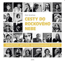 Levně Cesty do rockového nebe - Petr Gratias
