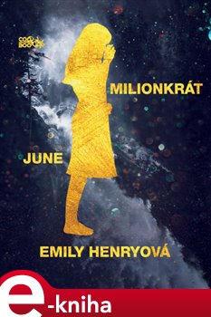 Levně Milionkrát June - Emily Henryová