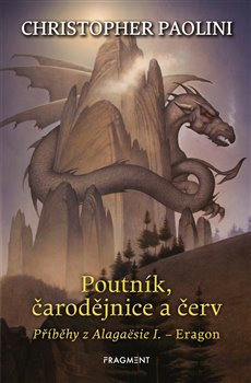 Levně Poutník, čarodějnice a červ. Příběhy z Alagaësie I. - Eragon - Christopher Paolini
