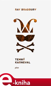 Levně Temný karneval - Ray Bradbury