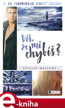 Levně Víš, že mi chybíš? - Estelle Maskame