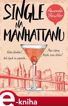 Single na Manhattanu - Amanda Staufferová