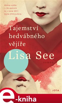 Levně Tajemství hedvábného vějíře - Lisa Seeová e-kniha