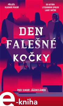 Levně Den falešné kočky - Pasi Ilmari Jääskeläinen e-kniha