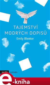 Levně Tajemství modrých dopisů - Emily Bleeker