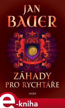 Levně Záhada pro rychtáře - Jan Bauer