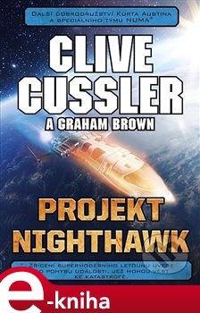 Levně Projekt Nighthawk - Graham Brown, Clive Cussler