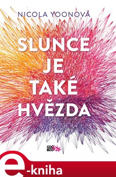 Levně Slunce je také hvězda - Nicola Yoonová