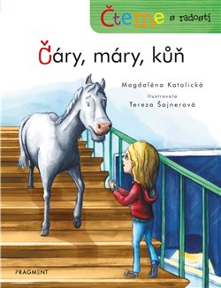 Čteme s radostí – Čáry, máry, kůň koupíte na Kosmas.cz