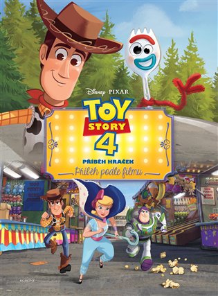 Kniha Toy Story 4: Příběh hraček - Příběh podle filmu