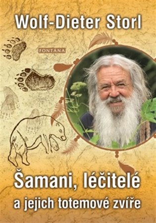 Šamani, léčitelé a jejich totemové zvíře - Dieter Storl Wolf