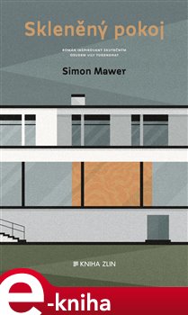 Levně Skleněný pokoj - Simon Mawer