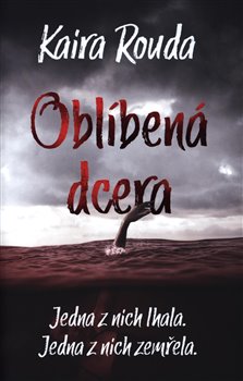 Levně Oblíbená dcera - Kaira Rouda