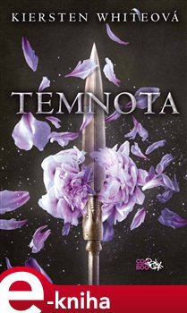 Levně Temnota - Kiersten Whiteová