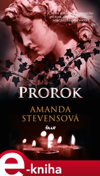 Levně Prorok - Amanda Stevensová